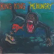 LP - King Kong - Me Hungry