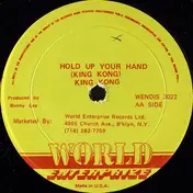 King Kong - Moving On The African Border / Hold Up Your Hand