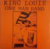 LP - King Louie One Man Band - Jesus Loves My One Man Band