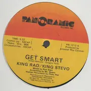 12inch Vinyl Single - King Rad / King Stevo - Get Smart - Still sealed