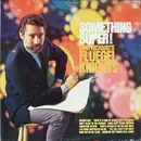 LP - King Richard's Fluegel Knights - Something Super!