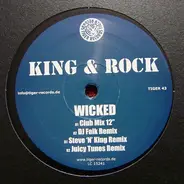 King & Rock - Wicked