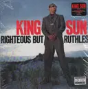 LP - King Sun - Righteous But Ruthless