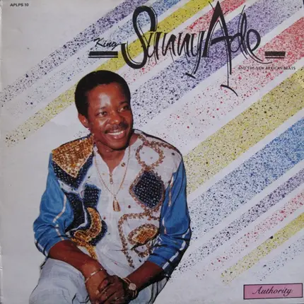 King Sunny Ade And The New African Beats - Authority
