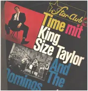 King Size Taylor & The Dominoes - Star-Club Time Mit King Size Taylor And The Dominos