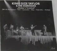 King Size Taylor & Dominoes - Shaker's twistclub