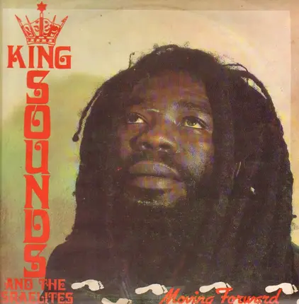King Sounds And The Israelites - Moving Forward