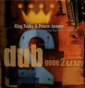 King Tubby - Dub Gone 2 Crazy: In Fine Style 1975-1979