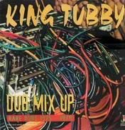 King Tubby - Dub Mix Up