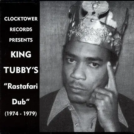 King Tubby - King Tubby's "Rastafari Dub" (1974 - 1979)