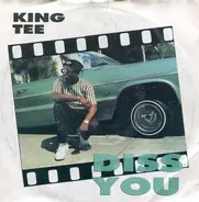 King Tee - Diss You