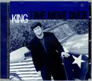 CD - King - Time Move Over