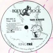 King Tre - Take A Pause