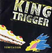 7inch Vinyl Single - King Trigger - Temptation