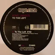 King Unique - To The Left