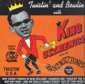 King Uszniewicz & His Uszniewicztones - Twistin' And Bowlin' With