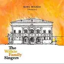 CD - King Wilkie - King Wilkie Presents: The Wilkie Family Singers