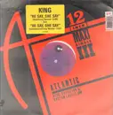 12inch Vinyl Single - King - He Say, She Say