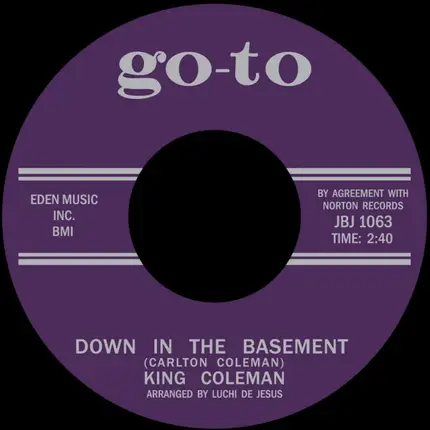 King Coleman - Down In The Basement / Crazy Feelin'
