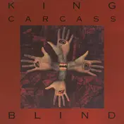 King Carcass - Blind