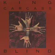 King Carcass - Blind