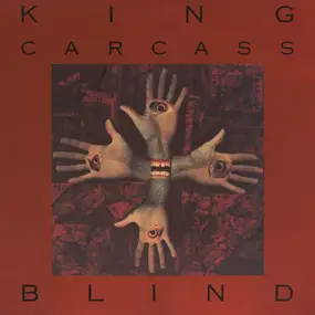 King Carcass - Blind