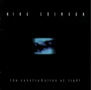 King Crimson - The ConstruKction of Light