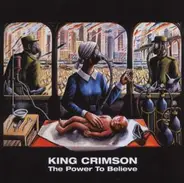 King Crimson - The Power to Believe