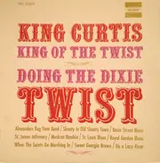 King Curtis - Doing the Dixie Twist