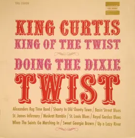 King Curtis - Doing the Dixie Twist