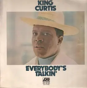 King Curtis - Everybody's Talkin'