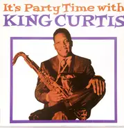 King Curtis - It's Party Time with King Curtis