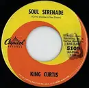 7inch Vinyl Single - King Curtis - Soul Serenade