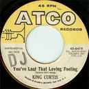 7inch Vinyl Single - King Curtis - You've Lost That Loving Feeling