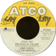 King Curtis & The Kingpins - (Sittin' On) The Dock Of The Bay / This Is Soul