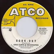 King Curtis & The Kingpins - Cook-Out / For What It's Worth