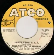King Curtis & The Kingpins - Harper Valley P.T.A. / Makin' Hey