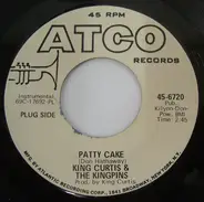 King Curtis - Patty Cake / Pop Corn Willy