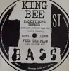 12inch Vinyl Single - King Bee - Back By Dope Demand / Feel The Flow