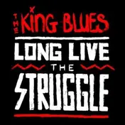 the king blues - LONG LIVE THE..