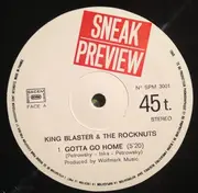 12inch Vinyl Single - King Blaster And Rocknuts Featuring Geraldine Hunt - Gotta Go Home