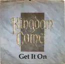 7inch Vinyl Single - Kingdom Come - Get It On
