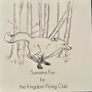 Kingdom Flying Club - Sumatra Fox