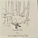 CD Single - Kingdom Flying Club - Sumatra Fox