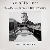 King Dream Chorus & Holiday Crew
