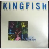 Kingfish - Live At The Roxy