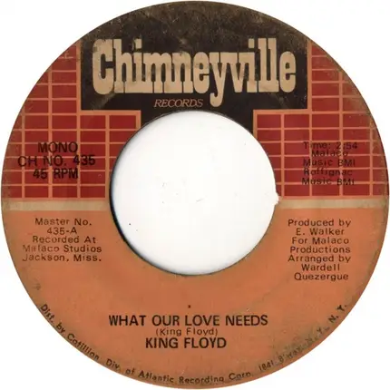 King Floyd - What Our Love Needs