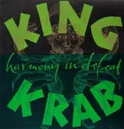 King Krab - Harmony In Defeat