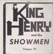King Henry and the Showmen - Vol. IV