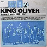 LP - King Oliver - Farewell Blues (1927 - 1928)